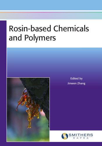 Rosin-based Chemicals and Polymers