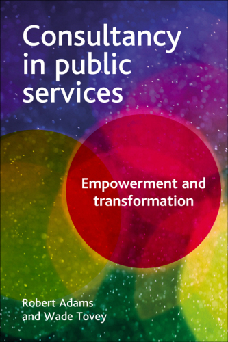 Consultancy in Public Services: Empowerment and Transformation