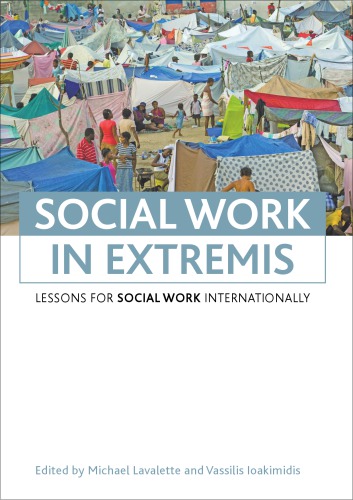 Social work in extremis: Lessons for social work internationally