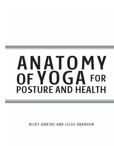 Anatomy of Yoga for Posture and Health