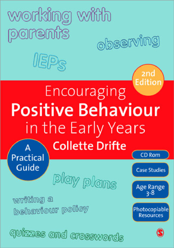 Encouraging Positive Behaviour in the Early Years: A Practical Guide, 2nd Edition