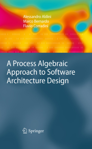 A Process Algebraic Approach to Software Architecture Design