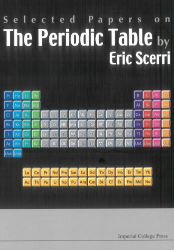 Selected Papers on the Periodic Table by Eric Scerri