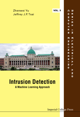 Intrusion Detection: A Machine Learning Approach