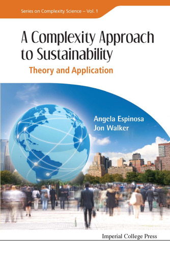 A Complexity Approach to Sustainability: Theory and Application
