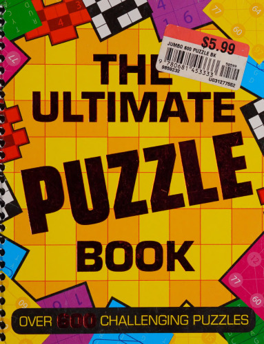 The Ultimate Puzzle Book: Over 600 Challenging Puzzles