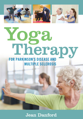 Yoga Therapy for Parkinson’s Disease and Multiple Sclerosis