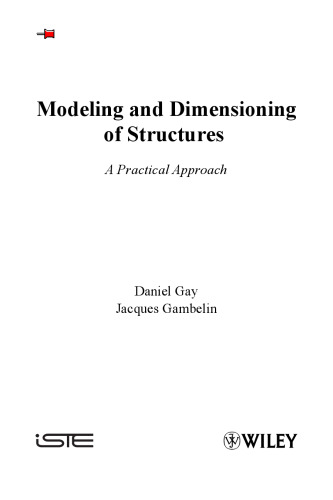 Modeling and Dimensioning of Structures: A Practical Approach