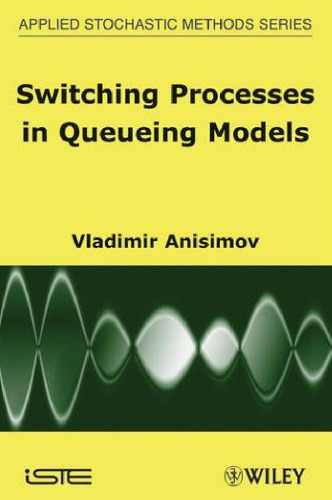 Switching Processes in Queueing Models