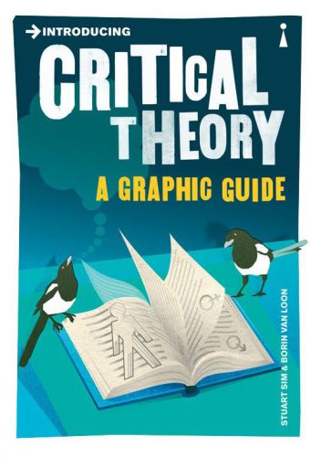 Critical Theory: A Graphic Guide