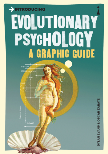 Introducing Evolutionary Psychology: A Graphic Guide