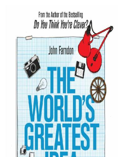 World's Greatest Idea: The Fifty Greatest Ideas That Have Changed Humanity