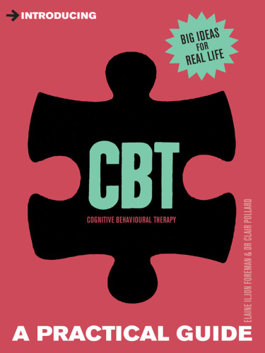 Introducing Cognitive Behavioural Therapy