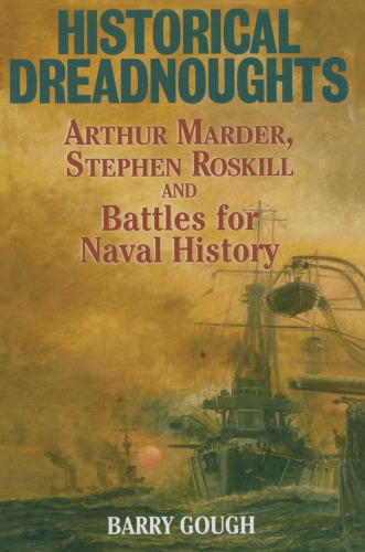 Historical Dreadnoughts: Marder and Roskill
