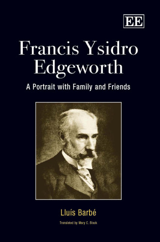Francis Ysidro Edgeworth: A Portrait With Family and Friends