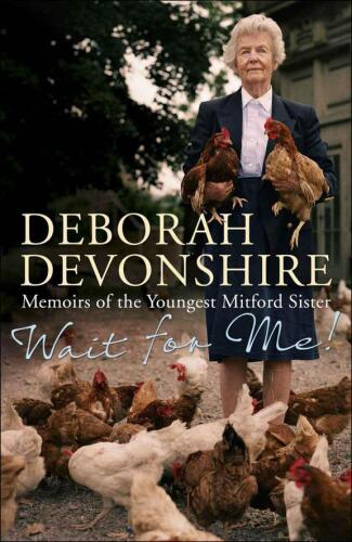 Wait for Me!: Memoirs of the Youngest Mitford Sister