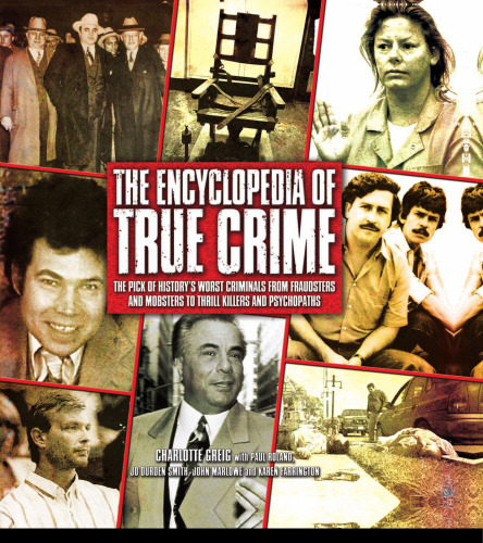 The Encyclopedia of True Crime