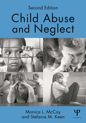Child Abuse and Neglect: Second Edition