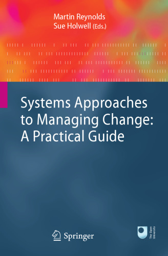 Systems Approaches to Managing Change: A Practical Guide: A Practical Guide