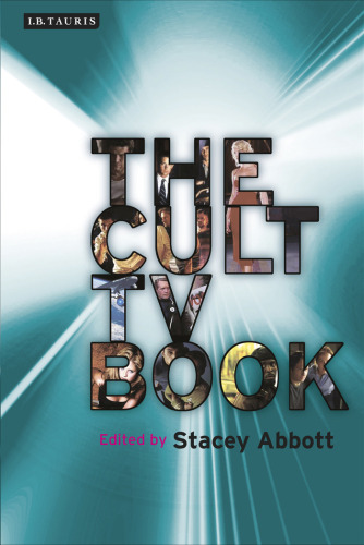 The Cult TV Book (Investigating Cult TV Series)