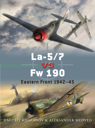 La-5 7 vs Fw 190: Eastern Front 1942-45 (Duel)