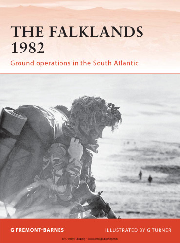 The Falklands 1982: Ground operations in the South Atlantic