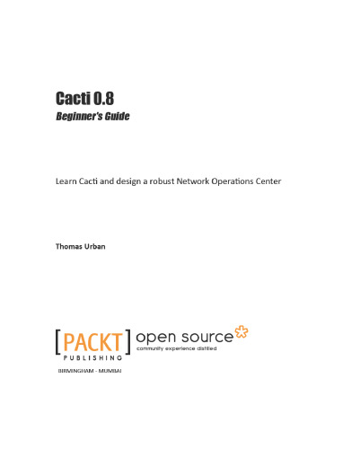 Cacti 0.8 Beginner's Guide