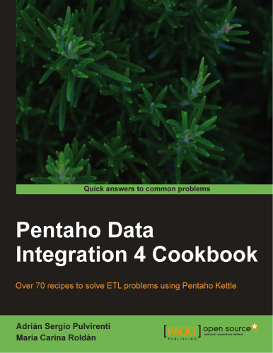 Pentaho Data Integration 4 Cookbook