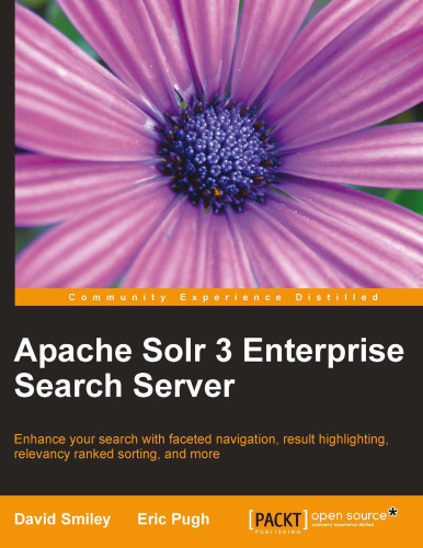 Apache Solr 3 Enterprise Search Server