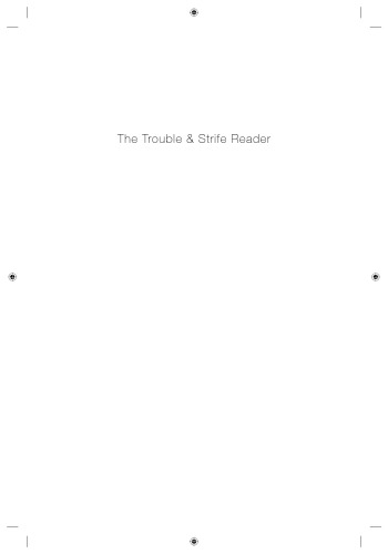 The Trouble and Strife Reader