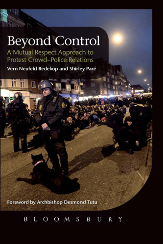 Beyond Control: A Mutual Respect Approach to Protest Crowd-Police Relations