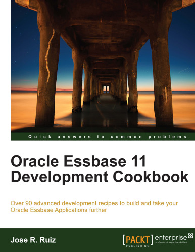 Oracle Essbase 11 Development Cookbook