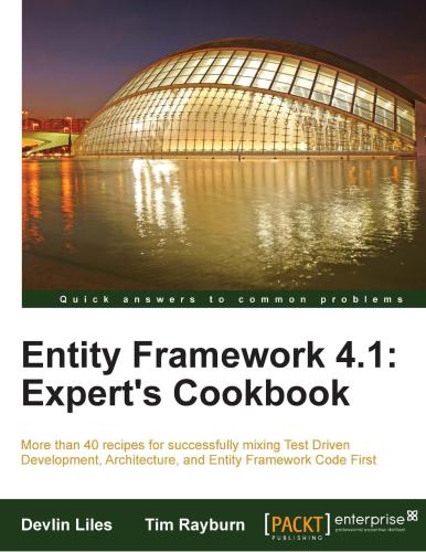Entity Framework 4.1: Expert's Cookbook