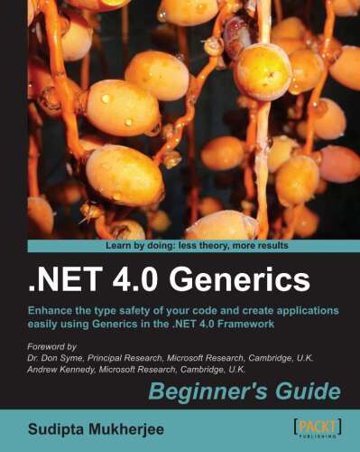 .NET 4.0 Generics Beginner's Guide