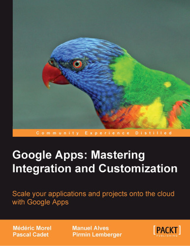 Google Apps: Mastering Integration and Customization