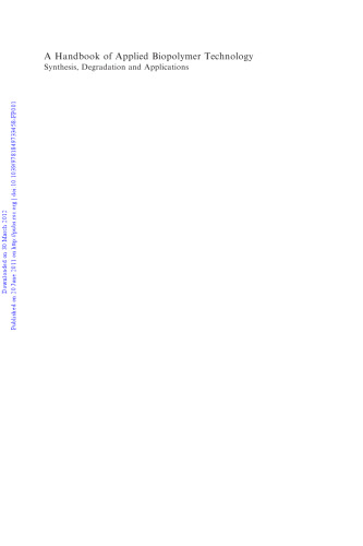 A Handbook of Applied Biopolymer Technology: Synthesis, Degradation and Applications