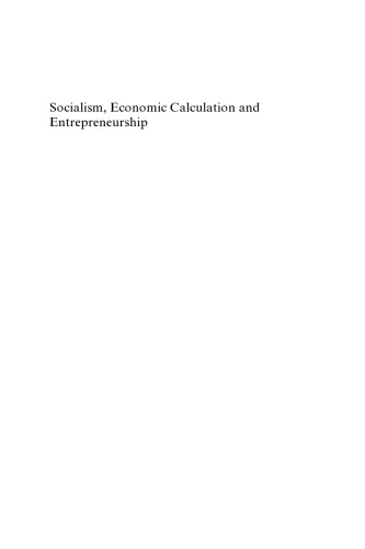 Socialism, economic calculation and entrepreneurship