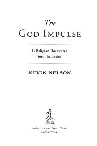 The God Impulse: Is Religion Hardwired into the Brain