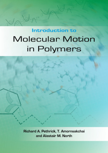 Introduction to molecular motion in polymers