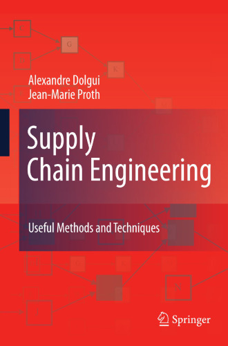 Supply Chain Engineering: Useful Methods and Techniques