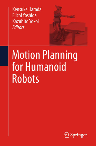 Motion Planning for Humanoid Robots
