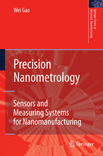 Precision Nanometrology (Springer Series in Advanced Manufacturing)
