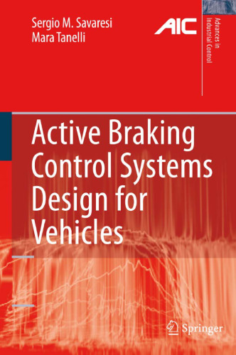 Active Braking Control Systems Design for Vehicles