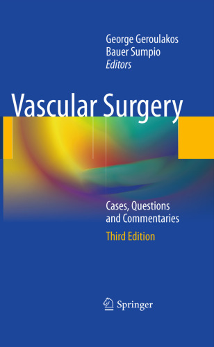 Vascular Surgery: Cases, Questions and Commentaries