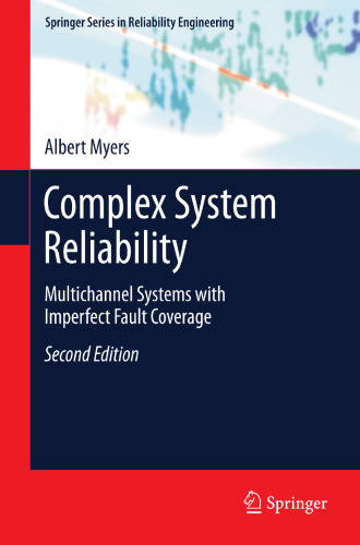 Complex System Reliability (Springer Series in Reliability Engineering)