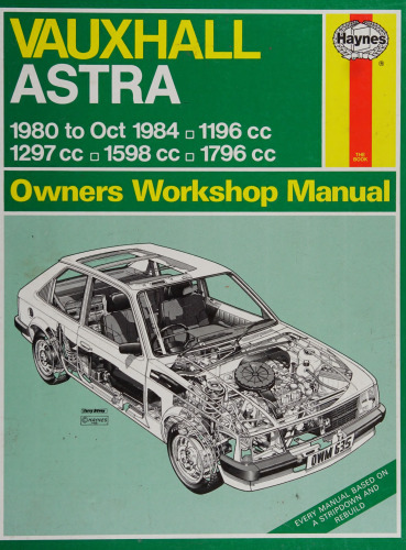 Haynes Vauxhall Astra 1980 to 1984 Owners Workshop Manual