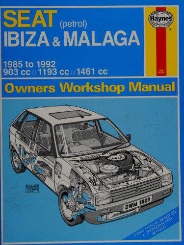 Haynes Seat Ibiza and Malaga Owners Workshop Manual