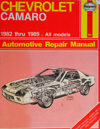 Haynes Chevrolet Camaro 1982 thru 1989 Owners Workshop Manual