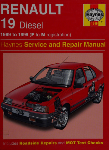 Haynes Renault 19 Diesel 1989 to 1996 Service and Repair Manual