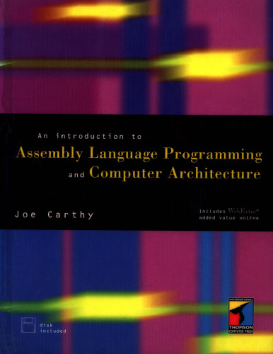 An introduction to Assembly Language Programming and Computer Architecture